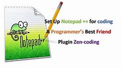 How to setup notepad ++ for Coding / Programming Tutorial HTML, C, C++, etc. plugins Zen coding