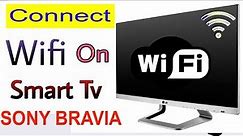 How To Set Up Wi-Fi / Internet On Your Sony Bravia Smart TV |