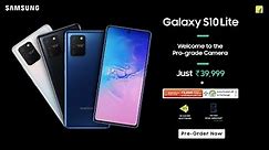 Samsung Galaxy S10 Lite Trailer Commercial | Pre Order Official Video