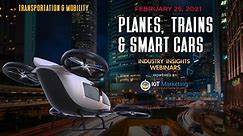 Planes, Trains & Smart Cars