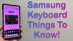 Galaxy S23 Ultra Samsung Keyboard - 7 Things You MUST Know!