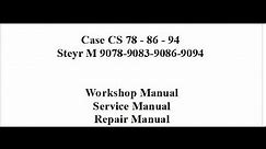 Case CS 78 - 86 - 94 Steyr M 9078-9083-9086-9094 Workshop Manual