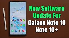 NEW Software Update for Samsung Galaxy Note 10 - What's New? (New Feature)