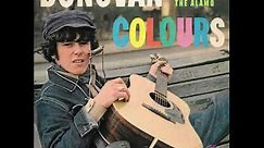 Donovan - Colours (Remastered Audio)