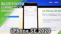 How to Activate Bluetooth on iPhone SE 2020 – Use Bluetooth Connection