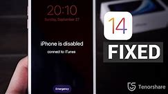 iPhone is Disabled Connect to iTunes iPhone 7( iOS 14 )？Three Methods to Fix it!