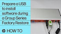 How to Prepare a USB to install software during a Group Series Factory Restore | HP Support