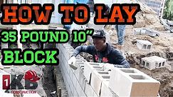 How To Lay Block Fast And Easy!