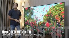 Samsung Latest (2022) Neo QLED 8K TV Overview | Impressive