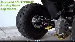 Kawasaki bruteforce 300 parking brake adjustment and tightening