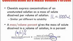 Concentration of Solutions Introduction: Mass/Volume % (m/v)%