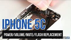 iPhone 5c Power/Volume Button Replacement Video Guide