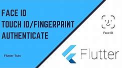 Flutter: Face ID & Touch ID/Fingerprint Local Auth | AndroidX | Full HD