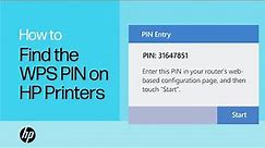 How to Find the WPS PIN to Complete Printer Setup | HP Printers | HP Support