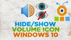 How to Hide or Show Volume Icon in Windows 10 Taskbar