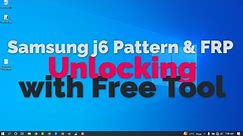 Samsung j6 Pattern and Frp Unlock with Free Tool 2024