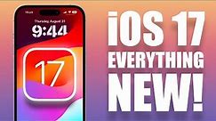 iOS 17 Released! Every Single New Feature!