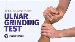 Ulnar Grinding Test | TFCC Lesions