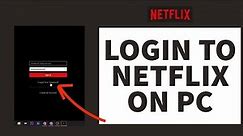 Netflix Login In PC | How To Login Netflix Account On Desktop/Laptop (2023)