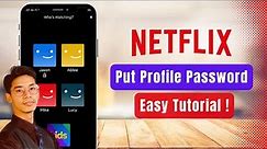 How to Put Password On Netflix Profile !