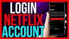 How to Login Netflix Account | How to Sign In Netflix 2024