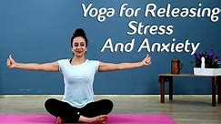 Yoga To Treat Anxiety & Stress | Yoga To Calm Your Mind | Beginners Yoga | Simple Yoga Lesson