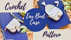 Easy Crochet Ear Bud Case