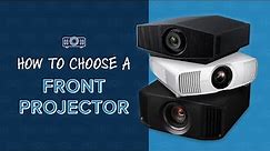 ULTIMATE Projector Buying Guide: Tips On How To Choose The Best Home Theater Projector