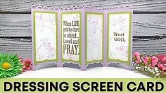 Dressing Screen Card | The Stamps of Life