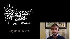 Learn Zulu Online! Lesson 1