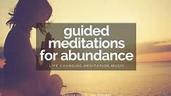 Guided Meditation For Abundance, Health & Wealth - Over 1 Hour!