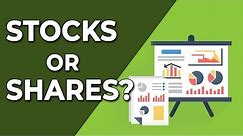 What's The Difference Between Shares and Stocks?
