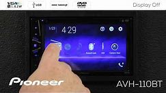 How To - Pioneer AVH-110BT - Display Off, Screen Off
