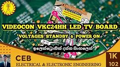 Videocon Led tv VKC24HH main board standby voltage | Power on voltages
