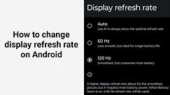 How to Change Display Refresh Rate on Android