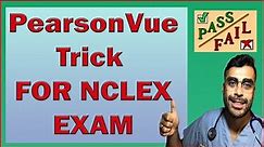 pearson vue trick (PVT) nclex 2021