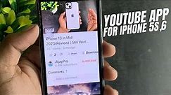 How to install YouTube App on iPhone 5s,6 iOS 12.5.7 in 2023/24