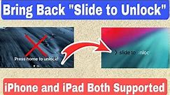 Bring Back "Slide To Unlock" to Your iOS Device || iPhone and iPad Supported