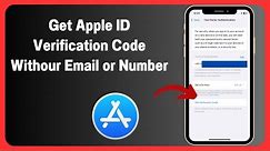How to get Apple ID verification code without phone or trusted device