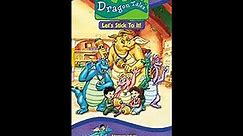 Opening to Dragon Tales: Let's Stick To It! 2002 VHS
