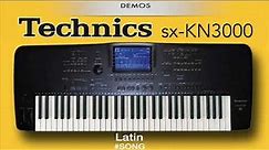 Technics sx-KN3000 #SONG 06 Latin