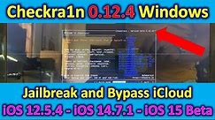 Checkra1n 0.12.4 Windows Jailbreak and Bypass iCloud iOS 12.5.4 & 14.7.1