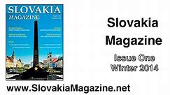Slovakia Magazine - Issue One of a new digital magazine about Slovakia