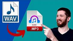 How to Convert a WAV to an MP3 Audio File (and vice versa) for Free (on PC or Mac)