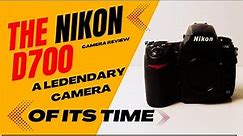 The Legendary Nikon D700