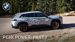 BMW Presents: Peak Power (Part 1) | BMW USA (Official Film)