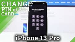 How to Set Up SIM PIN on iPhone 13 Pro - Activate SIM Protection in APPLE iPhone