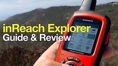 In-Depth Garmin Inreach Explorer Review - HikingGuy.com