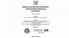 #2464 Substance Use Disorders & Addiction: Understanding & Addressing the Problem