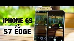 iPhone 6s vs Galaxy S7 Edge: Fight! (Camera)